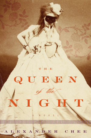 8Books Review: "The Queen of the Night" by Alexander Chee