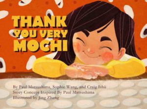 8Books Review: 'Thank You Very Mochi' by Paul Matsushima, Sophie Wang, and Craig Ishii