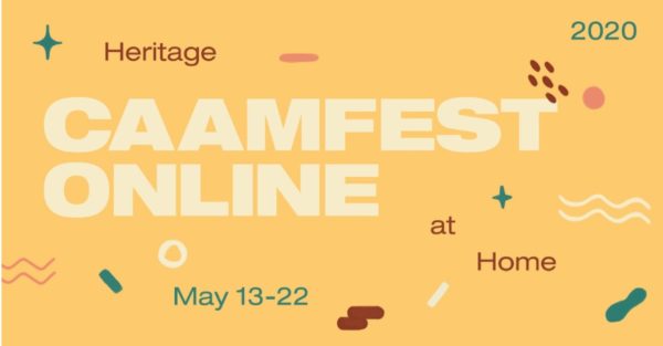 CAAMFest Online: Heritage at Home – May 13-22, 2020