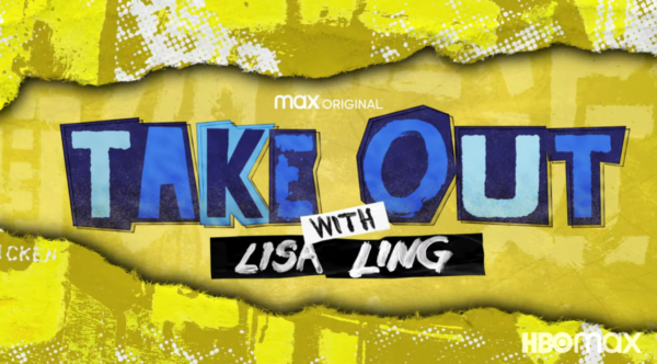 HBO Max: Take Out with Lisa Ling Premieres on January 27th