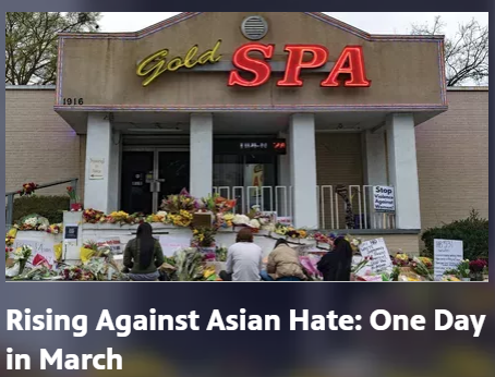 Documentary: Rising Against Asian Hate: One Day in March