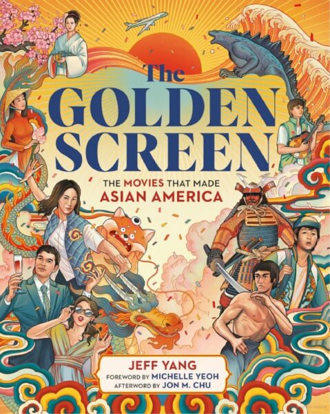 8Books Review: The Golden Screen: The Movies that Made Asian America