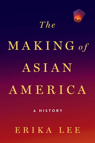 the-making-of-asian-america-9781476739403_hr